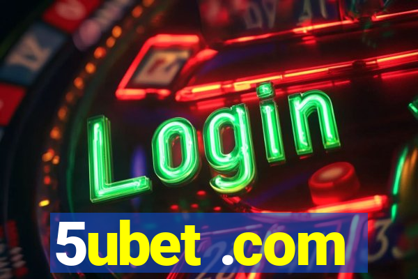 5ubet .com